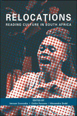 Relocations: Reading Culture in South Africa