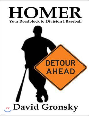 Homer: Your Roadblock to Division I Baseball