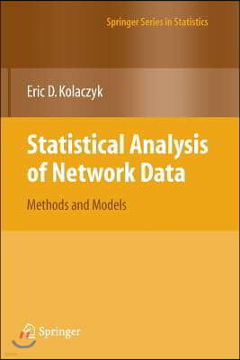 Statistical Analysis of Network Data: Methods and Models