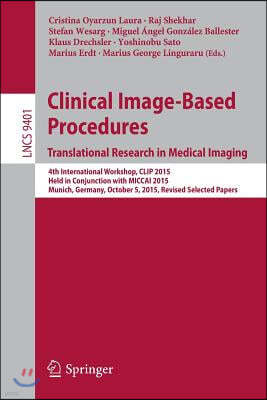 Clinical Image-Based Procedures. Translational Research in Medical Imaging