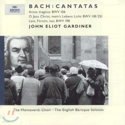 John Eliot Gardiner  : ʽ ĭŸŸ (Bach : Cantatas BWV 106, 118/231, 198)