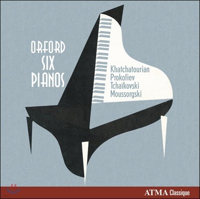   ǾƳ븦  ǰ 2 -  / ǿ / Ű / Ҹ׽Ű (Orford Six Pianos Vol.2 - Khachaturian / Prokofiev / Tchaikovsky / Mussorgski)