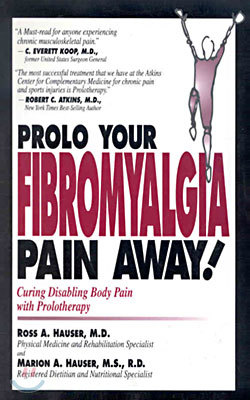 Prolo Your Fibromyalgia Pain Away! (Paperback)