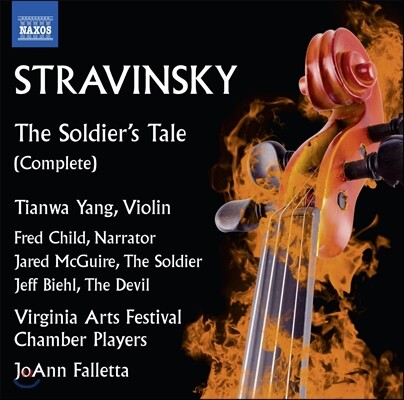 Tianwa Yang / JoAnn Falletta 스트라빈스키: 병사의 이야기 전곡 [영어 버전] (Stravinsky: The Soldier's Tale [Complete]) 조앤 팔레타