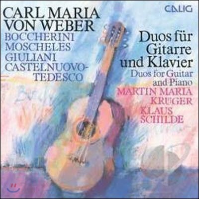 [߰] Martin Maria Kruger. Klaus Schilde / Weber : Duos fur Gitarre und Klavier (/cal50912)