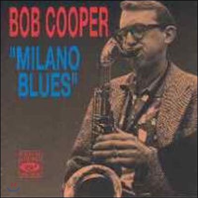 [߰] Bob Cooper / Milano Blues ()