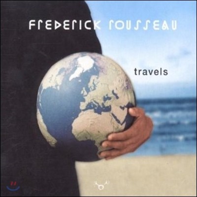 Frederick Rousseau - Travels
