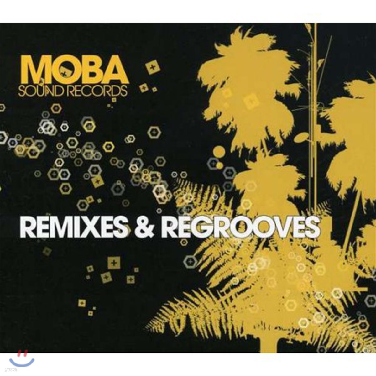 Moba Sound Records : Remixes &amp; Regrooves