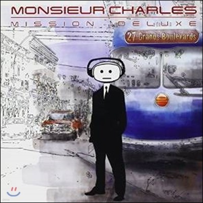 Monsieur Charles - Mission Deluxe