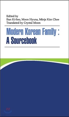 Modern Korean Family: A Sourcebook