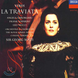 Georg Solti / Angela Gheorghiu :  ƮŸ (Verdi: La Traviata)
