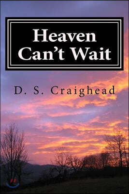 Heaven Can't Wait
