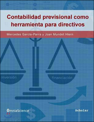 La contabilidad previsional como herramienta para directivos