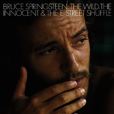 Bruce Springsteen — Wild The Innocent & The E Street Shuffle 앨범 커버