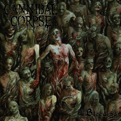 Cannibal Corpse — Bleeding 앨범 커버