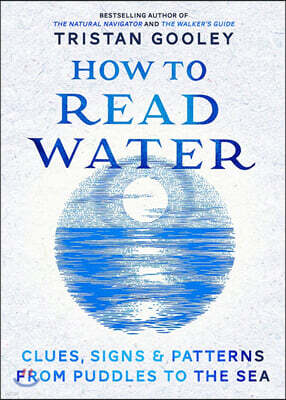 How To Read Water