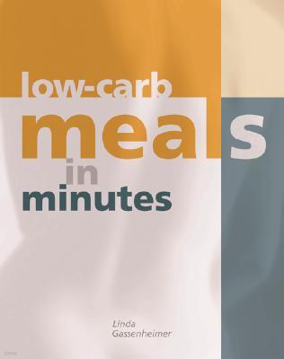Low-Carb Meals in Minutes