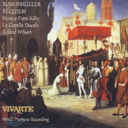 Rosenmuller : Requiem : Musica Fiata KolnㆍRoland Wilson