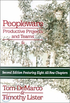 Peopleware : Productive Projects and Teams