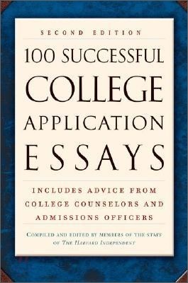 100 Successful College Application Essays, 2/E