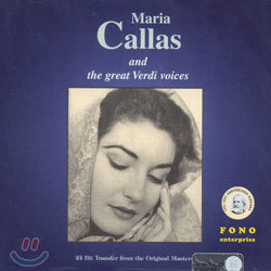 Callas - Verdi : Callas And The Great Verdi Voices