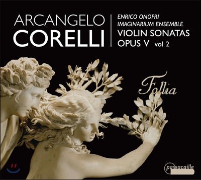 Enrico Onofri ڷ: ̿ø ҳŸ Op.5 2 -   (Corelli: Violin Sonatas Vol.2)