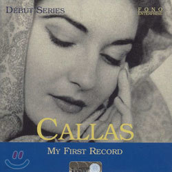 Callas - My First Record
