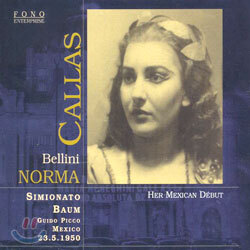 Bellini : Norma : CallasㆍSimionatoㆍBaumㆍPicco : Mexico 1950