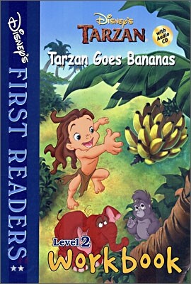 Disney's First Readers Level 2 Workbook : Tarzan Goes Bananas - TARZAN