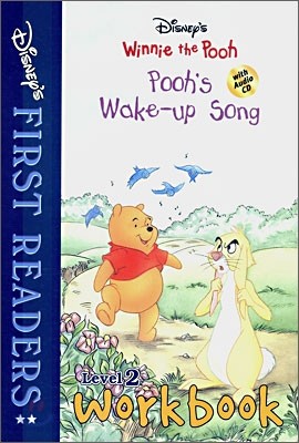 Disney's First Readers Level 2 Workbook : Pooh's Wake-up Song - WINNIE THE POOH