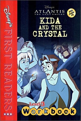 Disney's First Readers Level 3 Workbook : Kida and the Crystal - ATLANTIS THE LOST EMPIRE