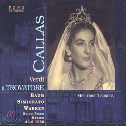 Verdi : Il Trovatore : CallasㆍSimionatoㆍBaumㆍWarrenㆍPicco : Mexico 1950