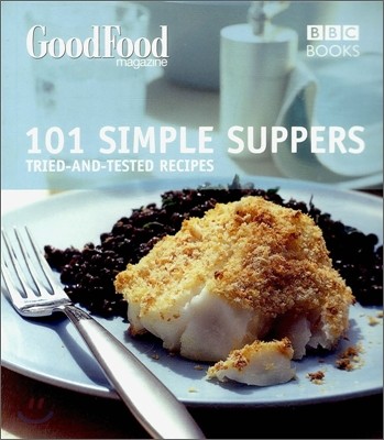 Good Food: Simple Suppers