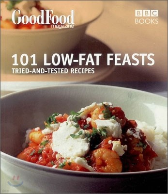 Good Food 101 Low-Fat Feasts