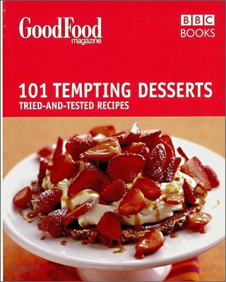 Good Food 101 Tempting Desserts : Tried-and-tested Recipes