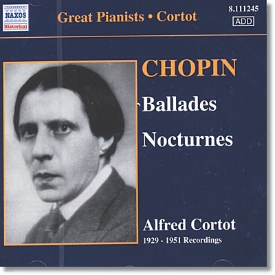 Alfred Cortot : ߶,  (Chopin: Ballades, Nocturnes)  ڸ