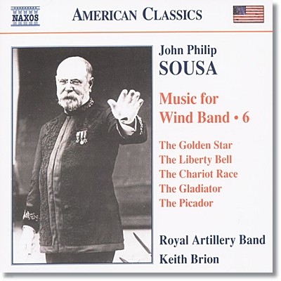 Royal Artillery Band  ʸ :  带   6 (John Philip Sousa: Music for Wind Band 6)