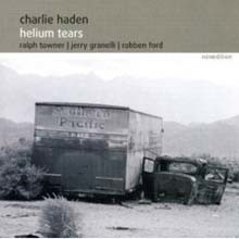 Charlie Haden - Helium Tears