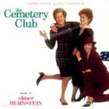 The Cemetery Club (Elmer Bernstein)