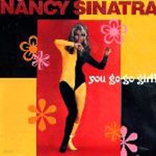 Nancy Sinatra - You Go Go Girl