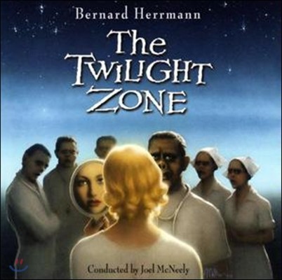 The Twilight Zone (Ʈ϶ : ȯ Ư) OST (Music by Bernard Herrmann)