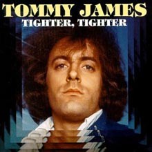 Tommy James - Tight, Tight