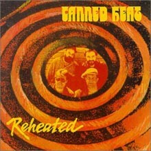 Canned Heat - Reheated
