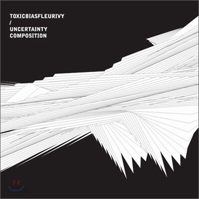 톡식바이어스플뢰르아이비 (Toxicbiasfleurivy) - Uncertainty Composition