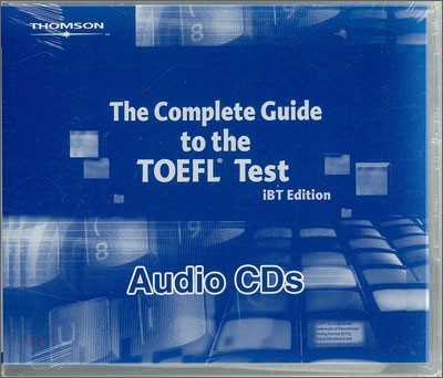 The Complete Guide to the TOEFL Test (iBT Edition) : Audio CD