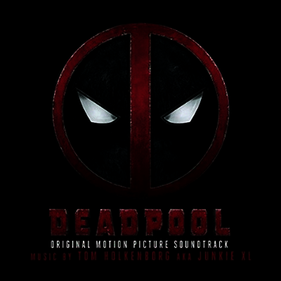 Junkie XL,Tom Holkenborg — Deadpool (데드풀)(O.S.T.) 앨범 커버