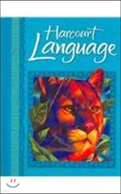 Harcourt School Publishers Language: Student Edition Grade 4 2002