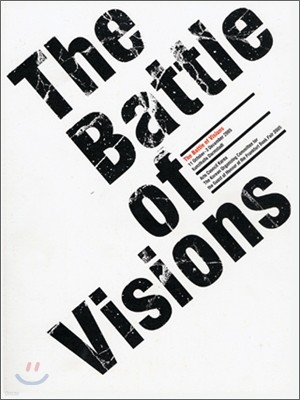 The Battle of Visions
