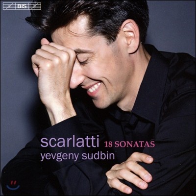 Yevgeny Sudbin Դ  - ޴ īƼ: 18 ҳŸ (Domenico Scarlatti: 18 Sonatas)