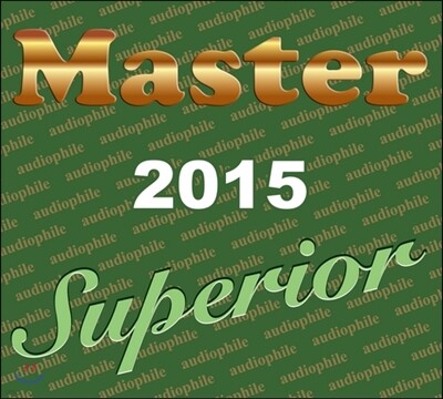 2015 Master Music 레이블 오디오파일 샘플러 (Master Superior 2015)